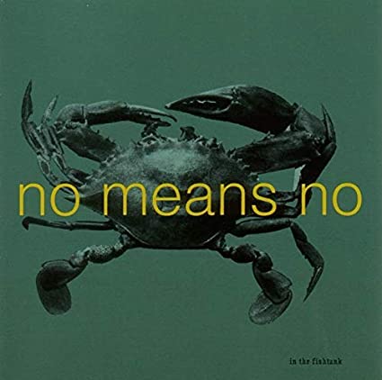 Nomeansno_In the fishtank.jpg